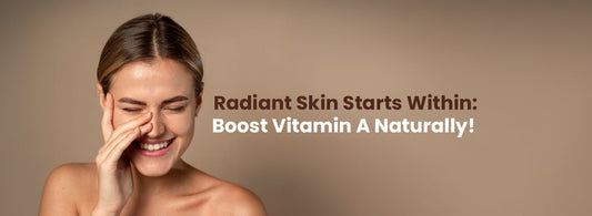 Skincare Begins from Within: Easy Recipes for Increasing Vitamin A Naturally - SIMREE